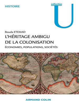 cover image of L'héritage ambigu de la colonisation